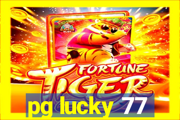 pg lucky 77